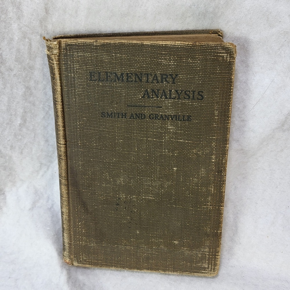 1910 Elementary Analysis Smith Granville Math Book John Kremer Jr - Picture 2 of 16